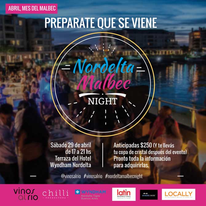 Este sábado, Nordelta Malbec Night