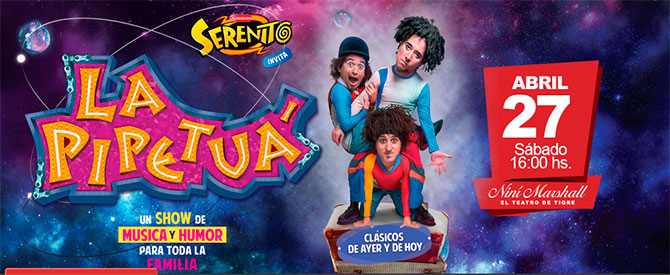 Teatro Niní Marshall presenta La Pipetuá para toda la familia