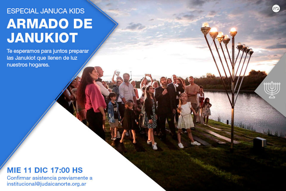 Judaica Norte te invita a participar del armado de Janukiot