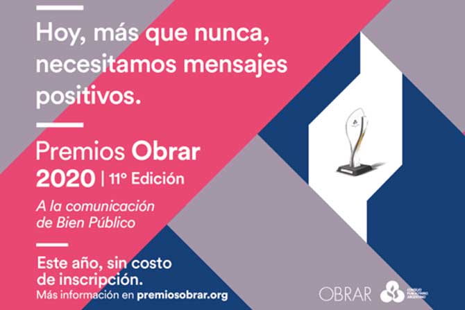 El Consejo Publicitario Argentino abrió la inscripción para la 11ª edición de los Premios Obrar