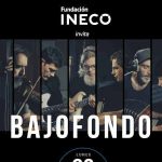 Concierto de BAJOFONDO a beneficio de Fundación INECO