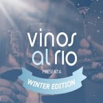 El evento vinos al Río en su Winter Edition